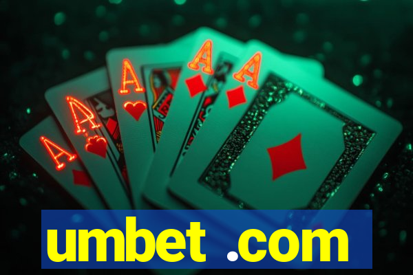 umbet .com